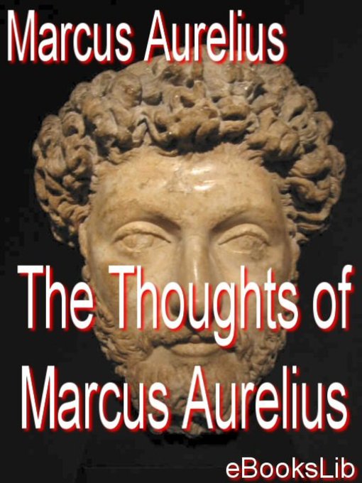 Title details for The Thoughts of Marcus Aurelius by Marcus Aurelius - Available